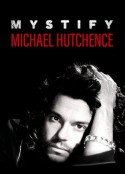惑星逆行:麥可赫金斯 Mystify: Michael Hutchence            (2019)