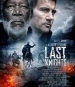 最后的骑士 Last Knights            (2015)
