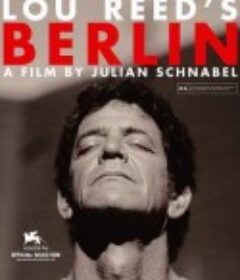 卢·里德的柏林 Lou Reed's Berlin            (2007)