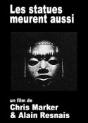 雕像也会死亡 Les statues meurent aussi            (1953)