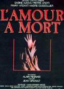 生死恋 L'amour à mort            (1984)