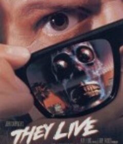 极度空间 They Live            (1988)
