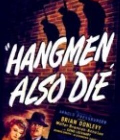 刽子手之死 Hangmen Also Die            (1943)