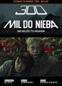 三百英里天堂 300 mil do nieba            (1989)