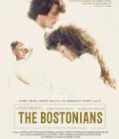 波士顿人 The Bostonians            (1984)