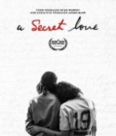 隐秘的爱 A Secret Love            (2020)