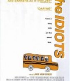 白痴 Idioterne            (1998)