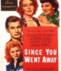 自君别后 Since You Went Away            (1944)