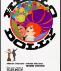 我爱红娘 Hello, Dolly!            (1969)