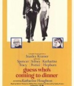 猜猜谁来吃晚餐 Guess Who's Coming to Dinner            (1967)