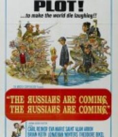 俄国人来了！俄国人来了！ The Russians Are Coming! The Russians Are Coming!            (1966)