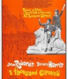 一千个小丑 A Thousand Clowns            (1965)