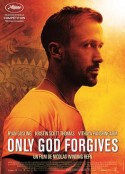 唯神能恕 Only God Forgives            (2013)
