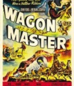 原野神驹 Wagon Master            (1950)