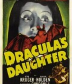 德古拉的女儿 Dracula's Daughter            (1936)