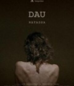 列夫·朗道：娜塔莎 DAU. Natasha            (2020)