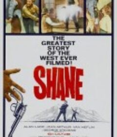 原野奇侠 Shane            (1953)