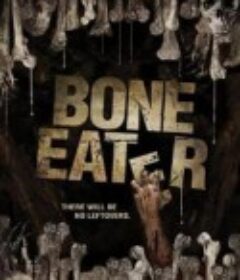 血咒人魔 Bone Eater            (2007)