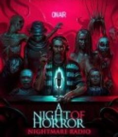 恐怖之夜：噩梦电台 A Night of Horror: Nightmare Radio            (2019)