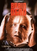是谁让我脑死了 Brain Dead            (1990)