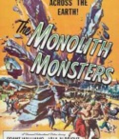 巨石怪 The Monolith Monsters            (1957)