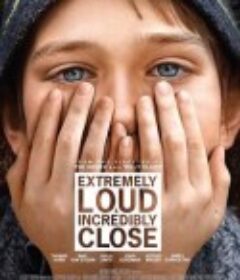 特别响，非常近 Extremely Loud and Incredibly Close            (2011)
