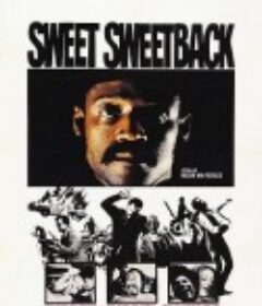 斯维特拜克之歌 Sweet Sweetback's Baadasssss Song            (1971)