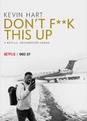 凯文·哈特：别他*搞砸了 Kevin Hart: Don't F**k This Up            (2019)