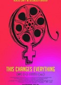 诸法转变 This Changes Everything            (2018)