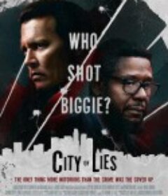 谎言之城 City of Lies            (2018)