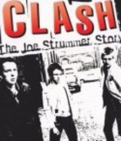 冲撞：乔·史特拉莫的故事 Clash: The Joe Strummer Story            (2006)