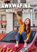 奥卡菲娜是来自皇后区的诺拉 第一季 Awkwafina Is Nora from Queens Season 1            (2020)