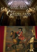 乔治王朝：统治英国的德国国王 The First Georgians: The German Kings Who Made Britain            (2014)