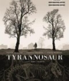 暴龙 Tyrannosaur            (2011)