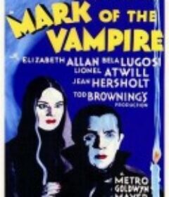 吸血鬼的印记 Mark of the Vampire            (1935)