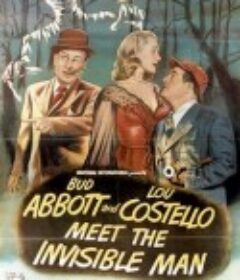 两傻大战隐形人 Abbott and Costello - Meet the Invisible Man            (1951)