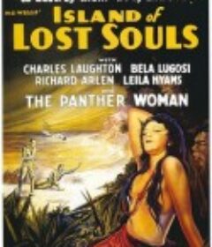 亡魂岛 Island of Lost Souls            (1932)