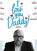 我爱你，老爸 I Love You, Daddy            (2017)