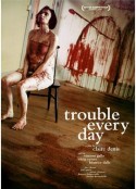 日烦夜烦 Trouble Every Day (2001)