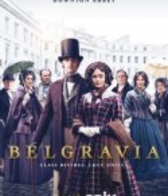 贝尔戈维亚 Belgravia            (2020)