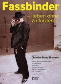 法斯宾德：无索求地爱 Fassbinder - Lieben ohne zu fordern            (2015)