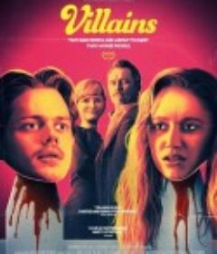 恶棍 Villains            (2019)