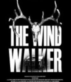超自然战场 The Wind Walker            (2020)