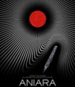 安尼亚拉号 Aniara            (2018)