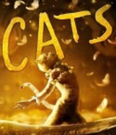 猫 Cats            (2019)