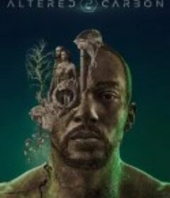 副本 第二季 Altered Carbon Season 2            (2020)