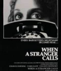 惊呼狂叫 When a Stranger Calls            (1979)