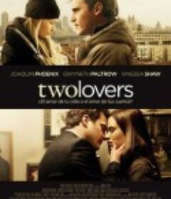 两个情人 Two Lovers            (2008)