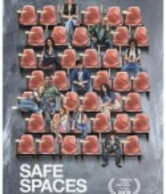 安全空间 Safe Spaces            (2019)
