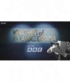 经典戏剧中的爵士演员 Knights of Classic Drama at the BBC            (2015)